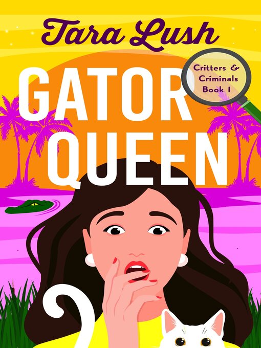Title details for Gator Queen by Lush Tara - Available